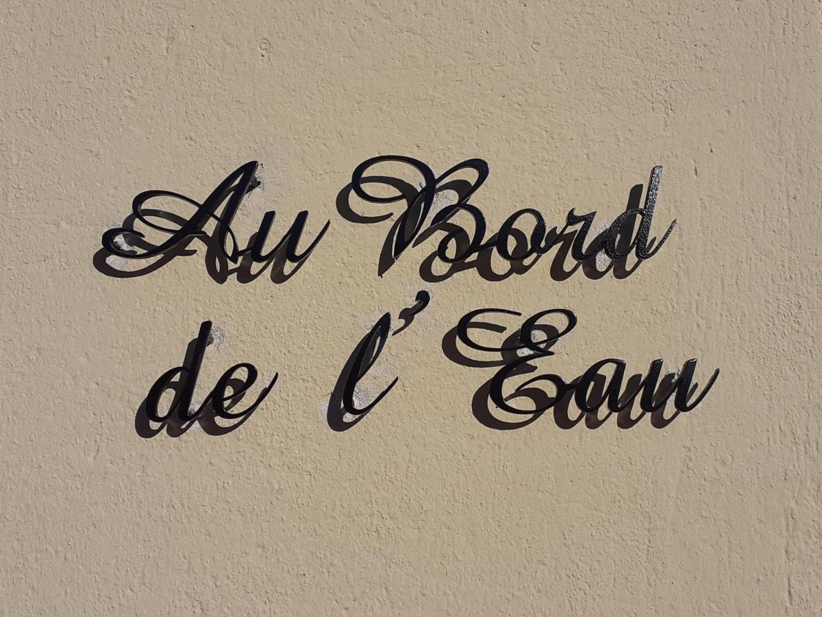Au Bord De L'Eau Bed & Breakfast Ecluzelles Exterior photo